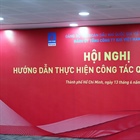 Đảng ủy Tổng công ty Khí Việt Nam tổ chức Hội nghị hướng dẫn công tác quy hoạch cán bộ